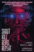 Cover: Shout Kill Revel Repeat - Trepidatio Publishing