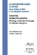 Cover: La Philosophie Arabe a l'Etude / Studying Arabic Philosophy - Librarie Philosophique J. Vrin