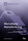Cover: Micro/Nano Manufacturing - MDPI