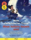 Cover: Mein allerschoenster Traum - Minun kaikista kaunein uneni (Deutsch - Finnisch) - Sefa Verlag