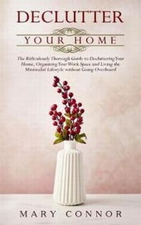 Abbildung von: Declutter your Home - Personal Development Publishing