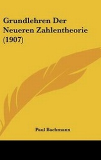 Abbildung von: Grundlehren Der Neueren Zahlentheorie (1907) - Kessinger Publishing
