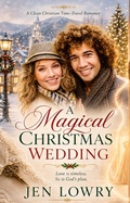 Cover: A Magical Christmas Wedding - Jen Lowry