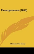 Cover: Unvergessenes (1858) - Kessinger Publishing