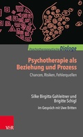 Cover: Psychotherapie als Beziehung und Prozess: Chancen, Risiken, Fehlerquellen - Vandenhoeck & Ruprecht