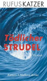 Enlarge image Cover: Tödlicher Strudel - tredition
