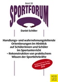 Cover: Handlungs- und wahrnehmungsleitende Orientierungen im Hinblick auf Sch&uuml;lerinnen und Sch&uuml;ler im Sportunterricht - Meyer & Meyer