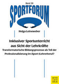 Abbildung von: Inklusiver Sportunterricht aus Sicht der Lehrkräfte - Meyer & Meyer