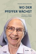Cover: Wo der Pfeffer w&auml;chst - Medien-GmbH Heiligenkreuz