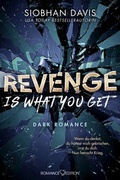 Cover: Revenge is what you get - Romance Edition