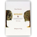 Cover: Beteuert und gebillgt - Bellaprint Verlag GmbH