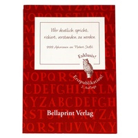 Abbildung von: "Wer deutlich spricht, riskiert, verstanden zu werden" - Bellaprint Verlag GmbH