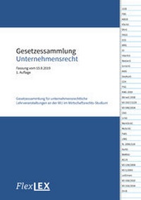Abbildung von: Gesetzessammlung Unternehmensrecht - Facultas / FlexLEX