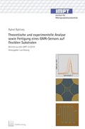 Cover: Theoretische und experimentelle Analyse sowie Fertigung eines GMR-Sensors auf flexiblen Substraten - TEWISS