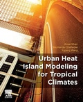 Cover: Urban Heat Island Modeling for Tropical Climates - Elsevier