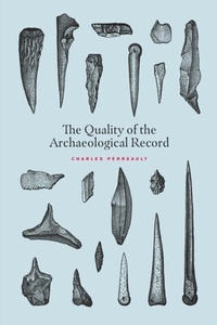 Abbildung von: The Quality of the Archaeological Record - University of Chicago Press