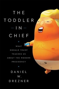 Enlarge image Cover: The Toddler-In-Chief - University of Chicago Press
