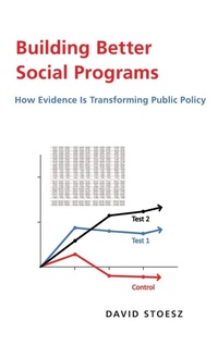 Enlarge image Cover: Building Better Social Programs - Oxford University Press Inc
