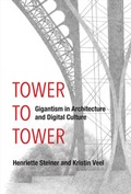 Cover: A Tower to Tower - MIT Press