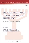 Cover: The Early Reception of Paul the Second Temple Jew - T.& T.Clark Ltd