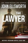 Cover: The Lawyer - John Ellsworth Author LLC