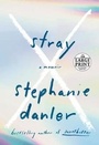 Cover: Stray - Random House Large Print
