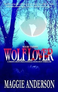 Enlarge image Cover: Wolf Lover - Bella Luna Books, Australia