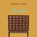 Cover: Hush! Secrets of the National Library - Bobby Graham Publishers