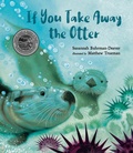 Cover: If You Take Away the Otter - Candlewick Press,U.S.