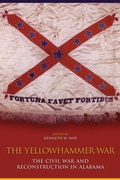 Cover: The Yellowhammer War - The University of Alabama Press