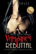 Cover: Blood Sex and Violence A Vampire's Rebuttal - Run Rabbit Books