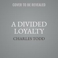 Enlarge image Cover: A Divided Loyalty - HarperCollins