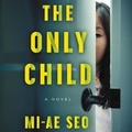 Cover: The Only Child - HarperCollins