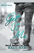 Cover: Get To Me - Holly Hood