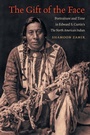 Cover: The Gift of the Face - The University of North Carolina Press