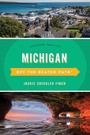 Cover: Michigan Off the Beaten Path (R) - Globe Pequot Press