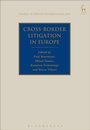 Cover: Cross-Border Litigation in Europe - Hart Publishing