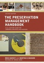 Cover: The Preservation Management Handbook - Rowman & Littlefield Publishers