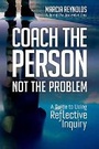 Cover: Coach's Guide to Reflective Inquiry - Berrett-Koehler Publishers