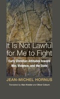 Cover: It Is Not Lawful for Me to Fight - Wipf & Stock Publishers