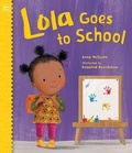 Cover: Lola Goes to School - Charlesbridge Publishing,U.S.