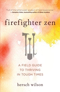 Enlarge image Cover: Firefighter Zen - New World Library