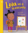 Cover: Lola va a la escuela (Spanish Edition) - Charlesbridge Publishing,U.S.