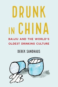 Abbildung von: Drunk in China - Potomac Books Inc
