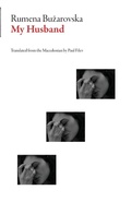 Cover: My Husband - Dalkey Archive Press