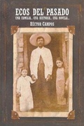 Cover: Ecos del Pasado - Page Publishing Inc.
