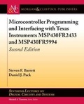 Cover: Microcontroller Programming and Interfacing with Texas Instruments MSP430FR2433 and MSP430FR5994 - Morgan & Claypool Publishers