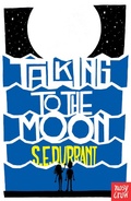 Cover: Talking to the Moon - Nosy Crow Ltd