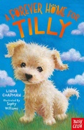 Cover: A Forever Home for Tilly - Nosy Crow Ltd