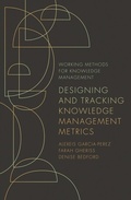 Cover: Designing and Tracking Knowledge Management Metrics - Emerald Publishing Limited